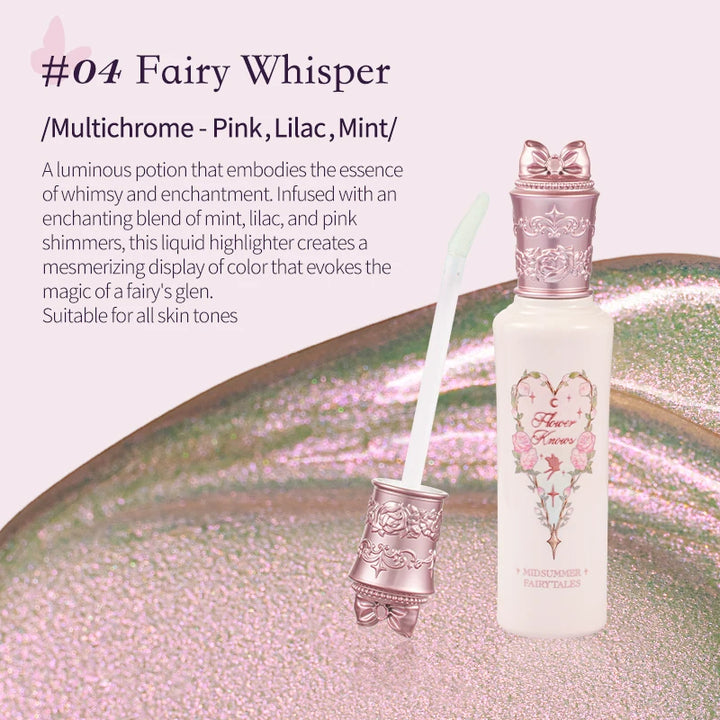 Flowerknows Midsummer Fairytales Collection Liquid Highlighter（Multichrome）